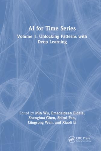 Cover of AI for Time Series_ Volume 1_ Unlocking Patterns with Deep Learning