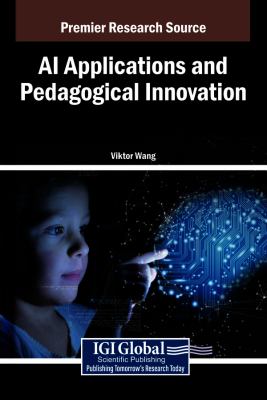 Cover of AI Applications and Pedagogical Innovation: Wang, Viktor