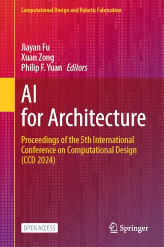 Cover of AI for Architecture: Proceedings of the 5th International Conference on Computational Design (CCD 2024)