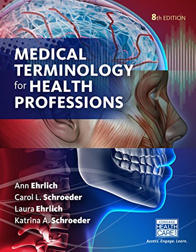 Cover of Medical Terminology for Health Professions by Ann Ehrlich,Carol L. Schroeder,Laura Ehrlich,Katrina A. Schroeder