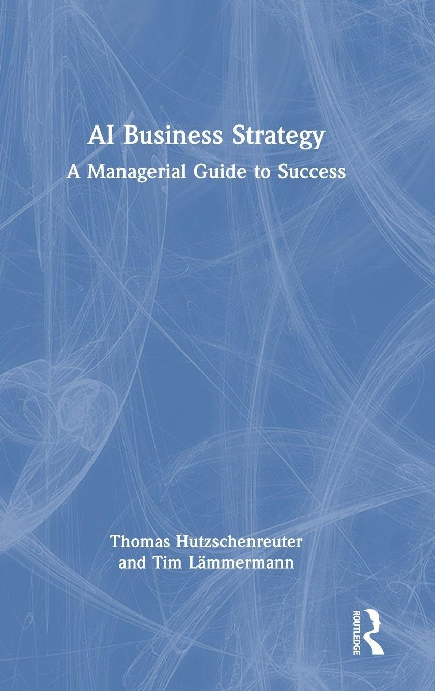 Cover of AI Business Strategy: A Managerial Guide to Success