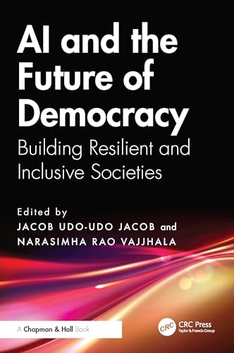 Cover of AI and the Future of Democracy: Building Resilient and Inclusive Societies